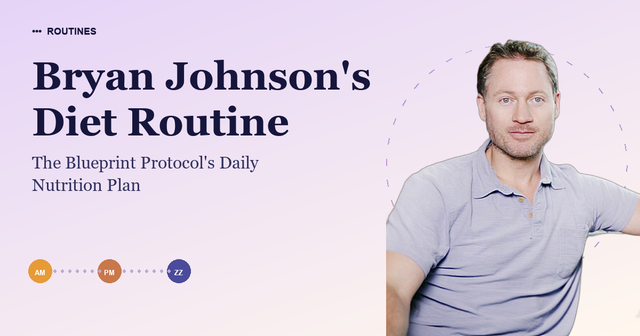 Bryan Johnson's Diet Routine