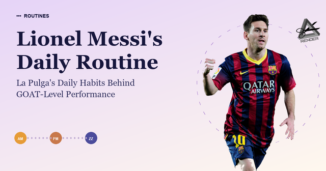Lionel Messi's Daily Routine