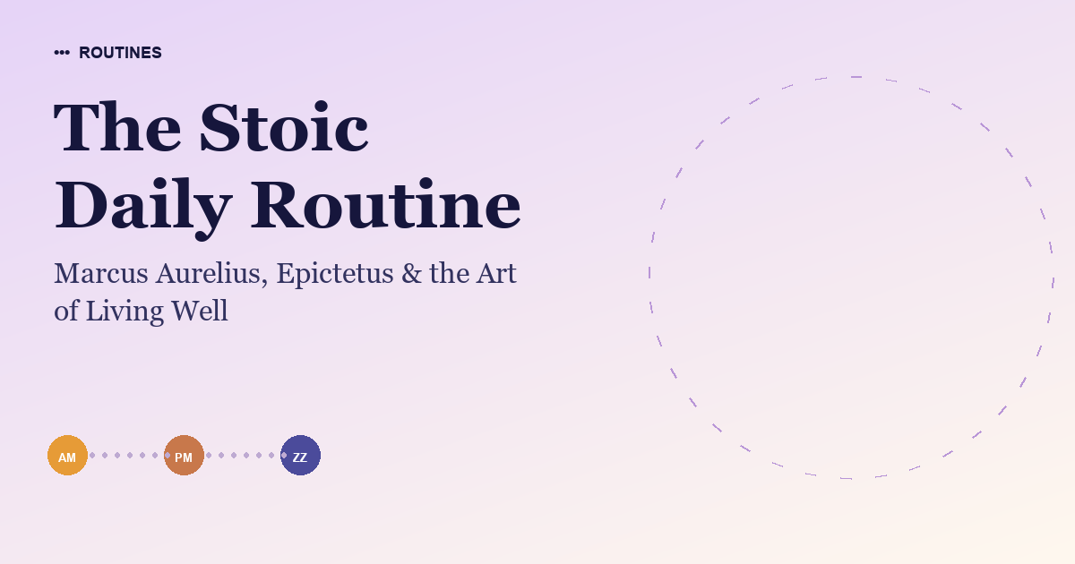 The Stoic Daily Routine