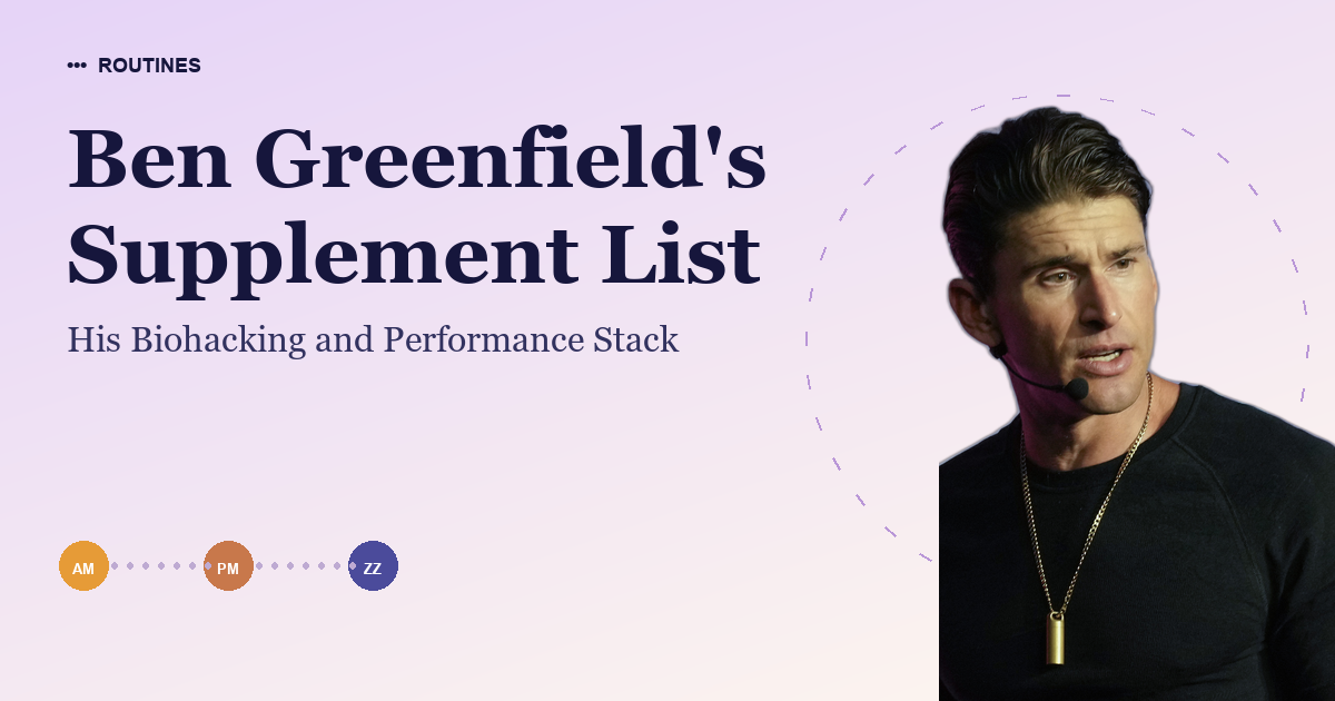Ben Greenfield's Supplement List