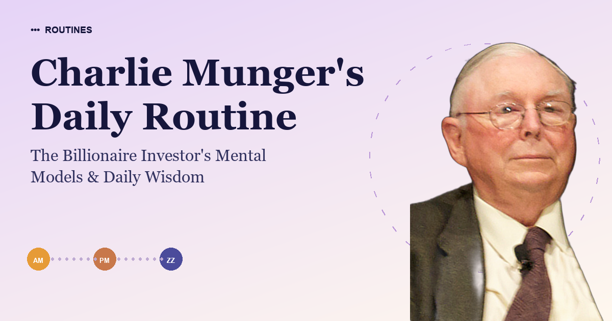Charlie Munger's Daily Routine