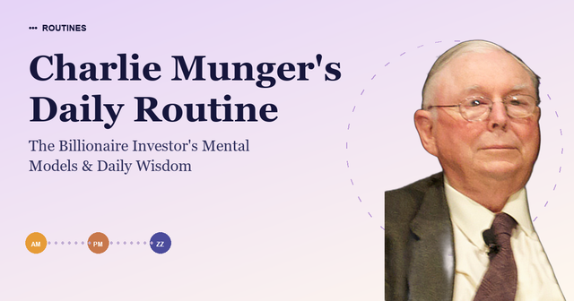 Charlie Munger's Daily Routine