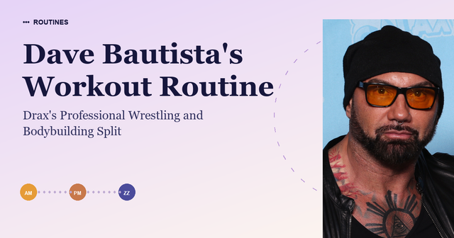 Dave Bautista's Workout Routine