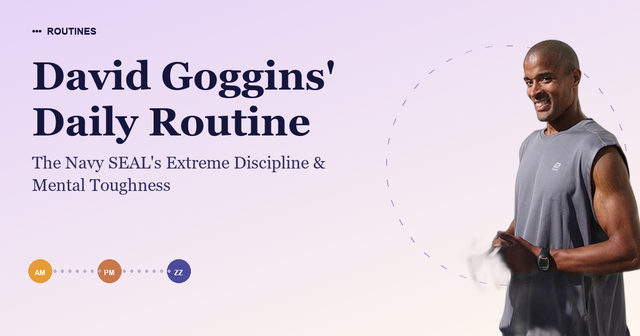 David Goggins' Daily Routine