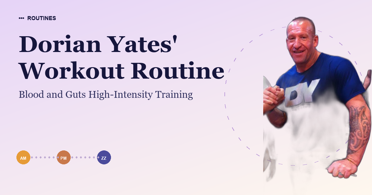 Dorian Yates' Workout Routine