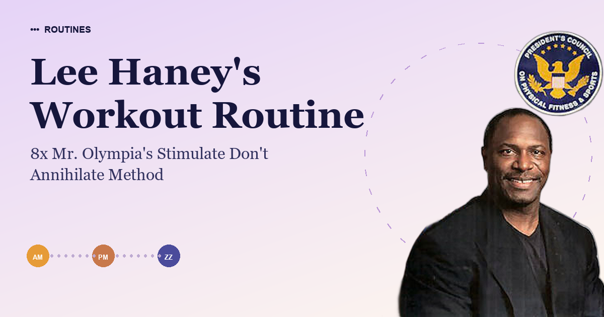 Lee Haney's Workout Routine