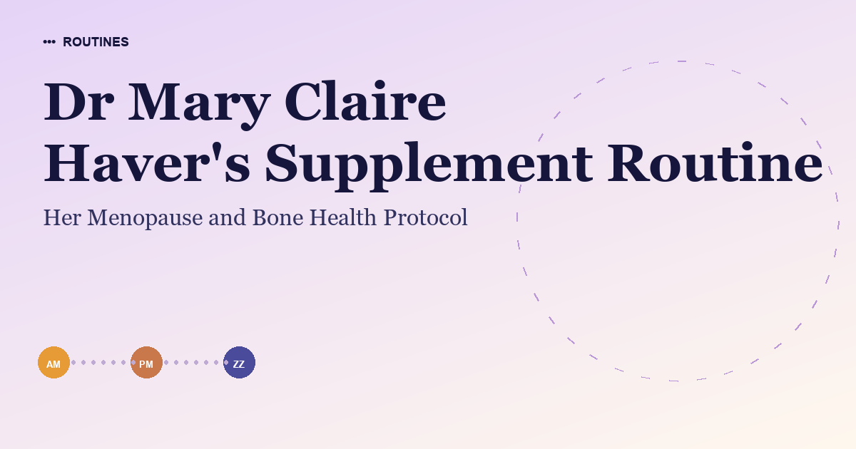 Dr Mary Claire Haver's Supplement Routine