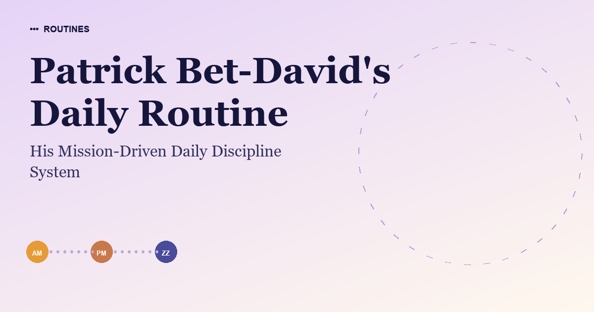 Patrick Bet-David's Daily Routine