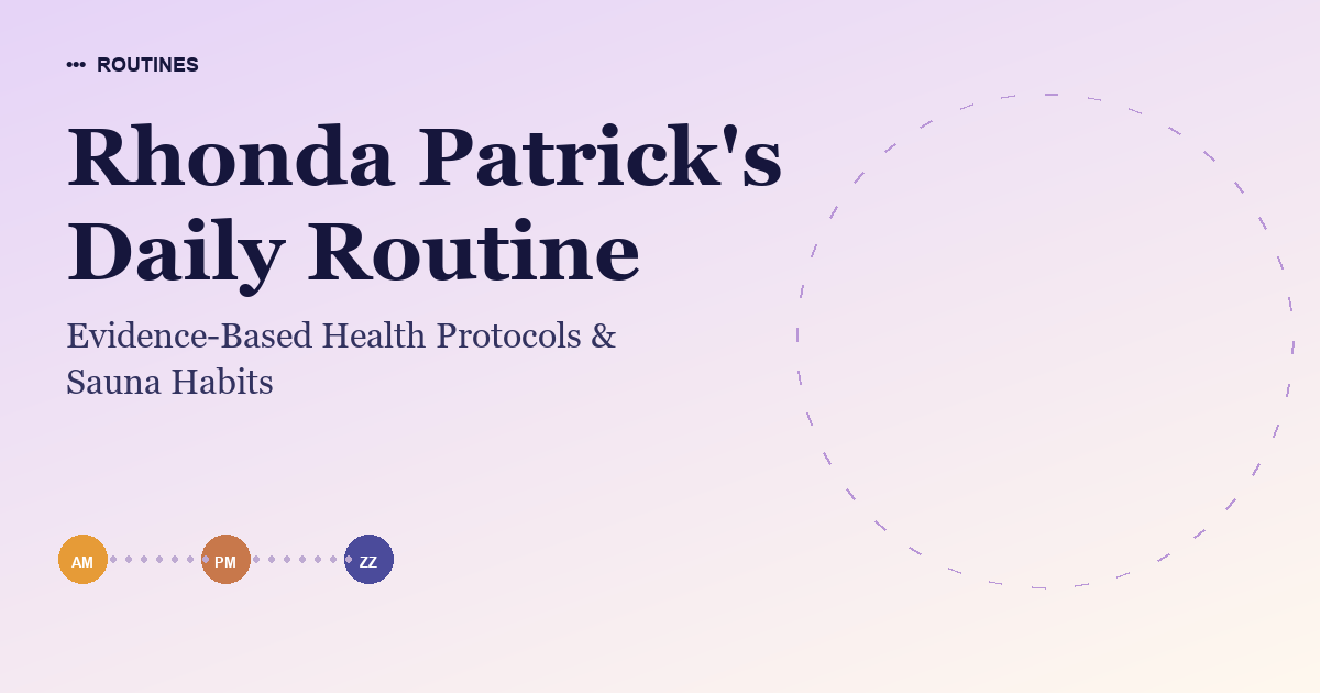 Rhonda Patrick's Daily Routine