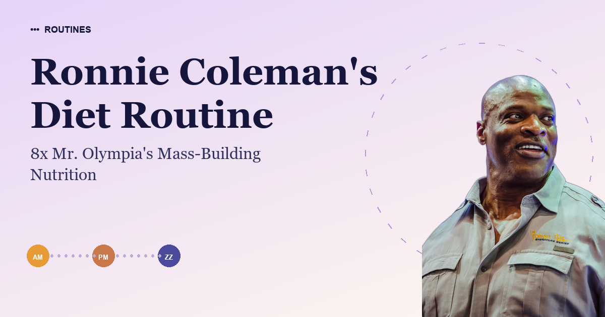 Ronnie Coleman's Diet Routine