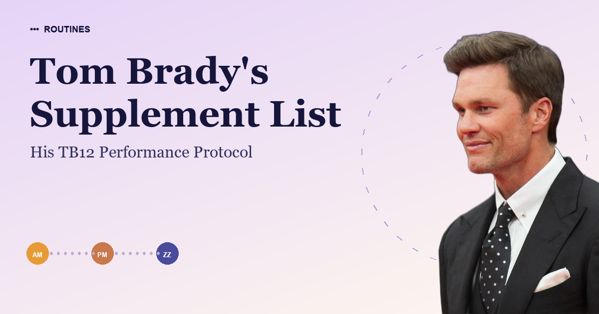 Tom Brady's Supplement List