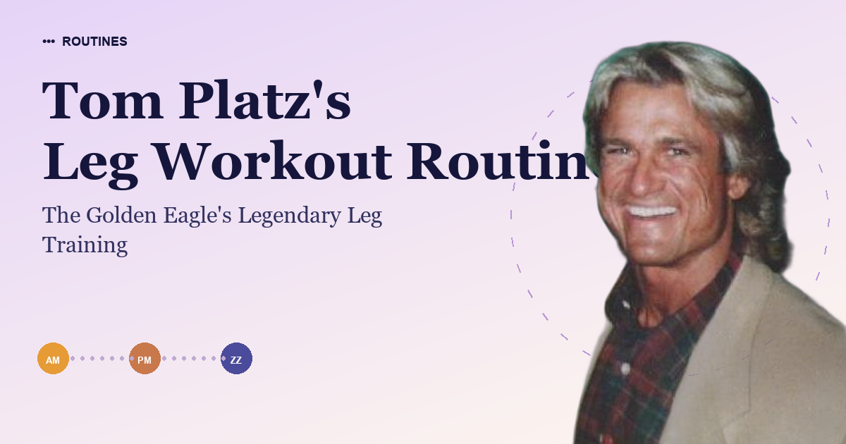 Tom Platz's Leg Workout Routine