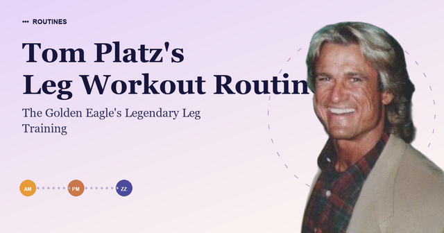 Tom Platz's Leg Workout Routine