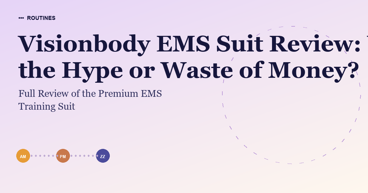 Visionbody EMS Suit Review: Worth the Hype or Waste of Money?